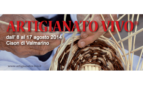 34th Handicraft Festival: Cison of Valmarino 8th-17th August 